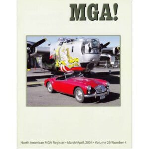 MGA! MAGAZINE - VOLUME 29 NO 4 MARCH/APRIL 2004