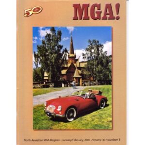 MGA! MAGAZINE - VOLUME 30 NO 3 JANUARY/FEBRUARY 2005