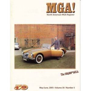 MGA! MAGAZINE - VOLUME 30 NO 5 MAY/JUNE 2005