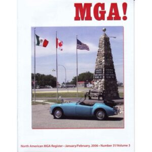 MGA! MAGAZINE - VOLUME 31 NO 3 JANUARY/FEBRUARY 2006