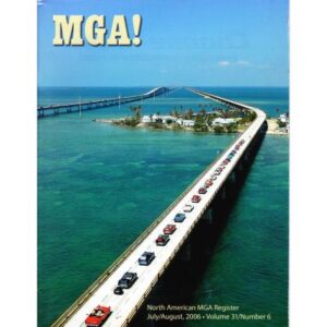 MGA! MAGAZINE - VOLUME 31 NO 6 JULY/AUGUST 2006