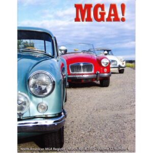MGA! MAGAZINE - VOLUME 32 NO 4 MARCH/APRIL 2007