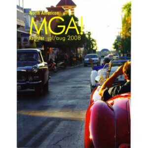 MGA! MAGAZINE - VOLUME 33 NO 6 JULY/AUGUST 2008