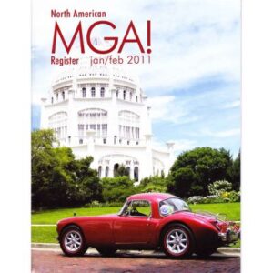 MGA! MAGAZINE - VOLUME 36 NO 3 JANUARY/FEBRUARY 2011