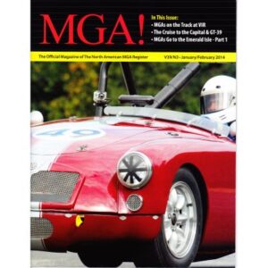 MGA! MAGAZINE - VOLUME 39 NO 3 JANUARY/FEBRUARY 2014