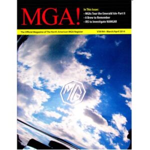 MGA! MAGAZINE - VOLUME 39 NO 4 MARCH/APRIL 2014